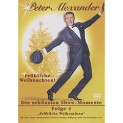 Peter Alexander - Herzlichen Gl�ckwunsch! 50 Jahre: Folge 04/ Fr�hliche Weihnachten