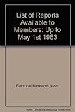 List of E.R.A. reports available to members