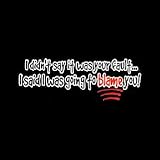Going To Blame You - Humorous / Funny Women's Cut T-Shirt