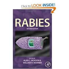Rabies, Second Edition: Scientific Basis of the Disease and Its Management by Alan C. Jackson and William H. Wunner