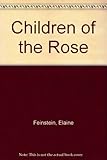 Children of the rose