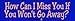 How can I miss you if you won't go away - funny stickers (Small 5 x 1.4 in.)