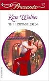 The Hostage Bride  (Red-Hot Revenge)