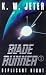 Blade Runner 3...
