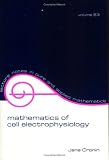 Review CRC  / Mathematics of Cell Electrophysiology (Lecture Notes in Pure and Applied Mathematics)