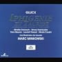 Gluck - Iphig�nie en Tauride / Delunsch � Keenlyside � Beuron � Naouri � Cousin � Les Musiciens du Louvre � Minkowski