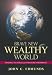 Book Brave New Wealthy World: Winning the Struggle for Global Prosperity (Financial Times (Prentice Hall))