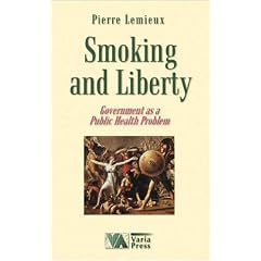 Smoking and Liberty: Government as a Public Health Problem