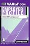 Deloitte & Touche: The VaultReports.com Employer Profile for Job Seekers (Vault.Com Employer Profile)