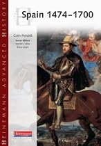 Heinemann Advanced History: Spain 1474-1700