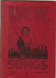 Iww Songs - to Fan the Flames of Discontent 31st Edition
