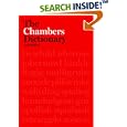 The Chambers Dictionary by Editors of Chambers