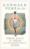 Review Sounds True Inc.,U.S.  / Your Body Is Your Subconscious Mind