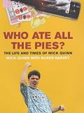 Review Virgin Books  / Who Ate All the Pies?: The Life and Times of Mick Quinn