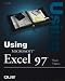 Using Microsoft Excel 97 Third Edition