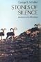 Stones of Silence: Journeys in the Himalaya