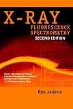 X-ray Fluorescence Spectrometry (Chemical Analysis: A Series of Monographs on Analytical Chemistry and Its Applications)