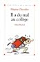 Il a du mal au coll�ge