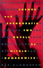 Cosmos and Pornografia: Two Novels