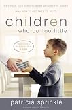 Children Who Do Too Little