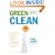 Green Clean: The Environmentally Sound Guide to Cleaning Your Home