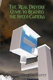 Real Drivers Guide to Beating the Speed Camera