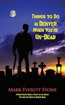 Click to Download Free Kindle Book -> Things to Do in Denver When You're Un-Dead (FROM THE FILES OF THE BSI)
