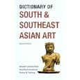 Dictionary Of South And Southeast Asian Art