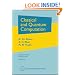 Classical and Quantum Computation (Graduate Studies in Mathematics)