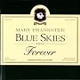 Blue Skies Forever