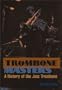 The Trombone Masters