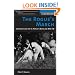 The Rogue's March: John Riley and the St. Patrick's Battalion, 1846-48 (The Warriors)