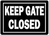 Aluminum Sign 10 x 14 Keep Gate Closed - ALUM SIGN KEEP GATE CLOSED