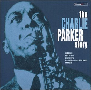 Charlie Parker - The Charlie Parker Story (Disc 5) - Zortam Music