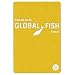 Global Fish: Roman