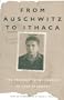 From Auschwitz to Ithaca: The Transnational Journey of Jake Geldwert