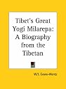 Tibet's Great Yogi Milarepa: A Biography from the Tibetan