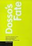 Dosso's Fate: Painting and Court Culture in Renaissance Italy (Issues & Debates)