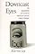 Downcast Eyes: The Denigration of Vision in Twentieth-Century French Thought (Centennial Book)