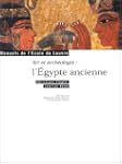 Art et arch�ologie: l'Egypte ancienne