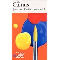 Jonas ou l'artiste au travail, suivi de "La pierre qui pousse"