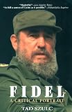 Fidel:: A Critical Portrait