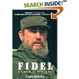 Fidel:: A Critical Portrait by Tad Szulc