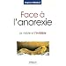Face � l'anorexie : Le visible et l'invisible