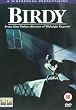 Birdy [DVD] [2000]