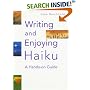 Writing and Enjoying Haiku: A Hands-on Guide