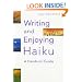 Writing and Enjoying Haiku: A Hands-on Guide