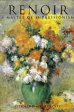 Renoir: A Master of Impressionism (The Impressionists)