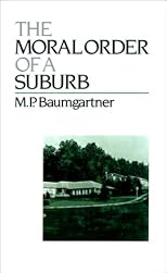 The Moral Order of a Suburb
