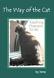The Way of the Cat: Teaching Humans to Be